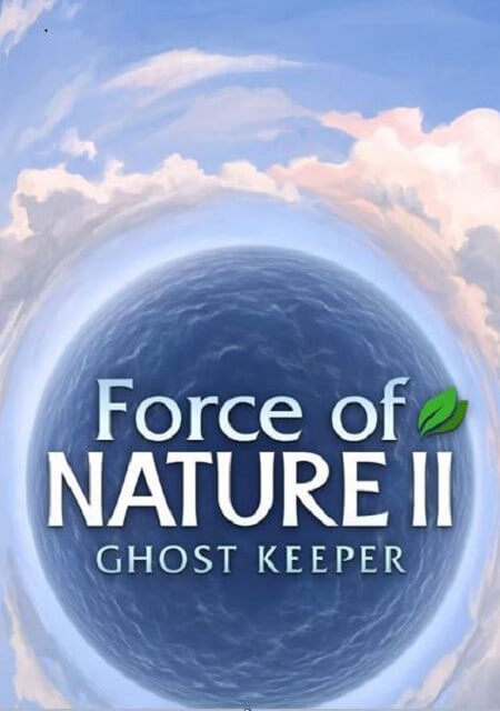 دانلود بازی Force of Nature 2 Ghost Keeper برای کامپیوتر