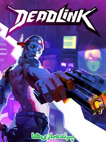 دانلود بازی Deadlink برای کامپیوتر – نسخه فشرده FitGirl