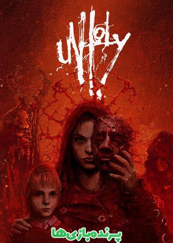 دانلود بازی Unholy برای کامپیوتر نسخه فشرده FitGirl