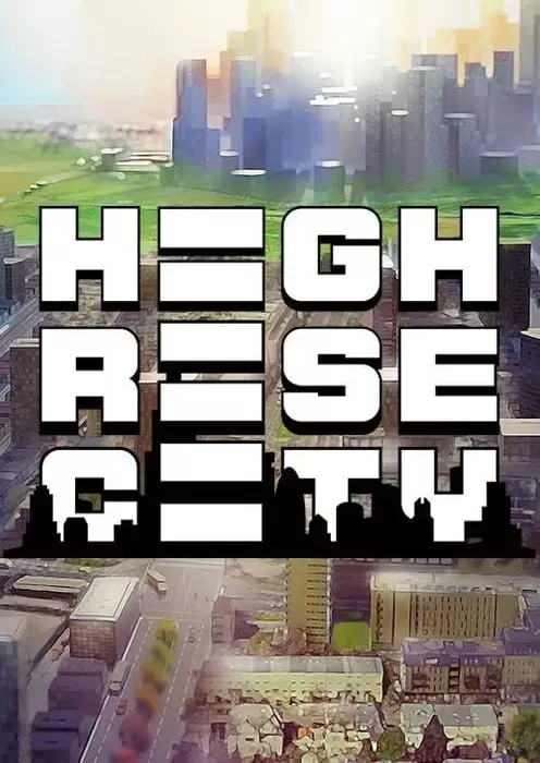 دانلود بازی Highrise City – October 2023 Update برای کامپیوتر