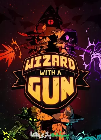 دانلود بازی Wizard with a Gun برای کامپیوتر – نسخه RUNE